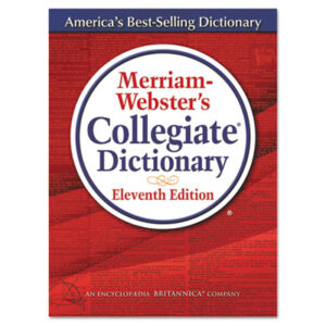 Collegiate Dictionary; MERRIAM-WEBSTER; Merriam-Webster&apos;s; Reference Book; Thumb-Notched Hardcover; Libraries; Schools; Education; Teachers; Students